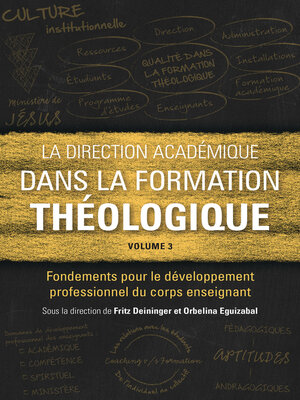 cover image of La direction académique dans la formation théologique, volume 3